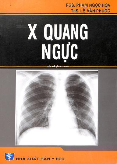 XQUANG NGỰC" do PGS. PHẠM NGỌC HOA