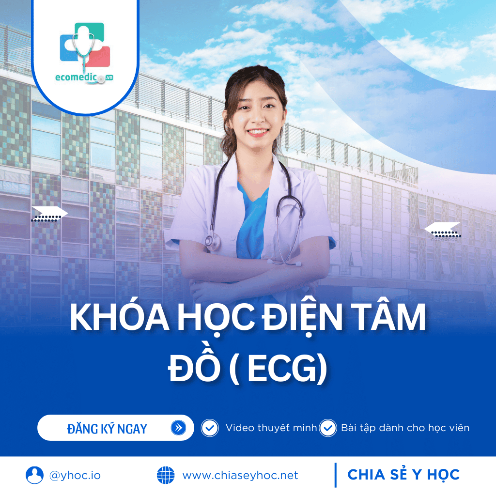 Khóa học Điện tâm đồ (ECG)  Dành cho người mới bắt đầu 